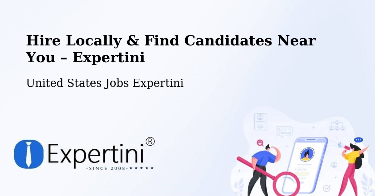 Hire Locally in Flemington – Find Qualified Candidates Near You - Flemington, United States Jobs Expertini